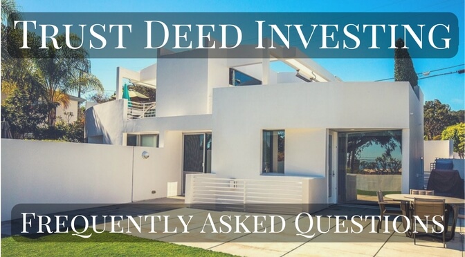 Trust Deed Investing Frequently Asked Questions