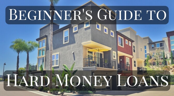 Beginner's Guide to Hard Money Loans