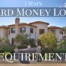 3 Main Hard Money Loan Requirements