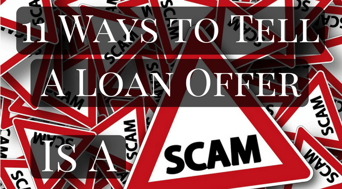 11 Ways to Tell a Loan Offer is a SCAM
