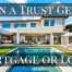 Can a trust get a mortgage or loan