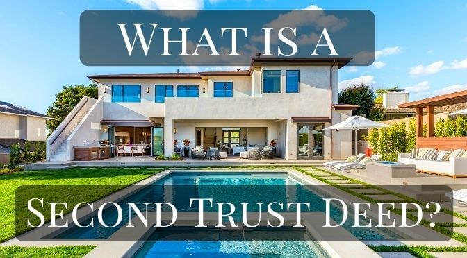 What is a Second Trust Deed