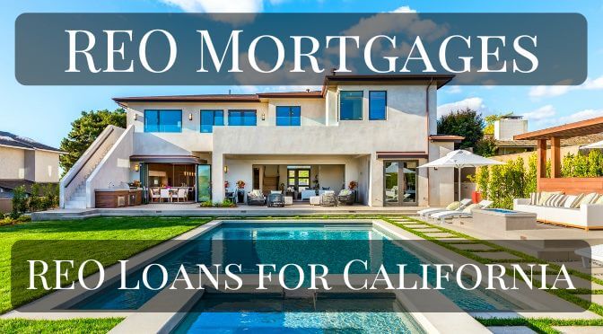 REO Mortgages in California - REO Loans for Financing REO Properties