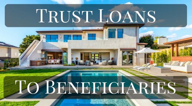 Trust Loans to Beneficiaries