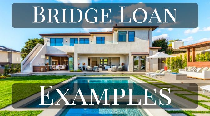 Bridge Loan Examples