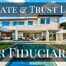 Probate & Trust Loans for Fiduciaries